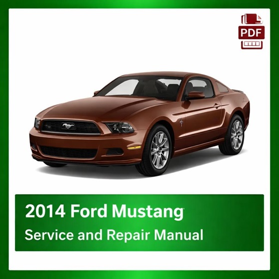 2014 Ford Mustang repair manual