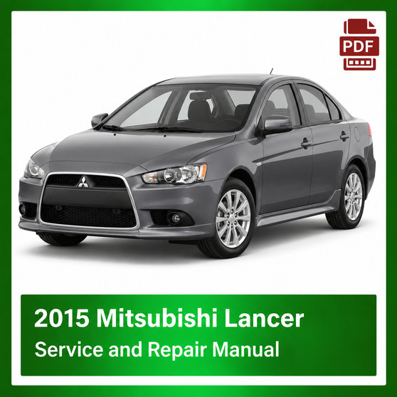 2015 Mitsubishi Lancer repair manual