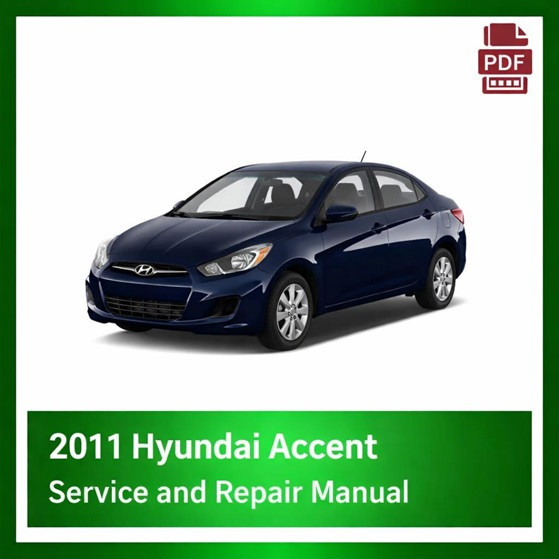 2011 Hyundai Accent repair manual