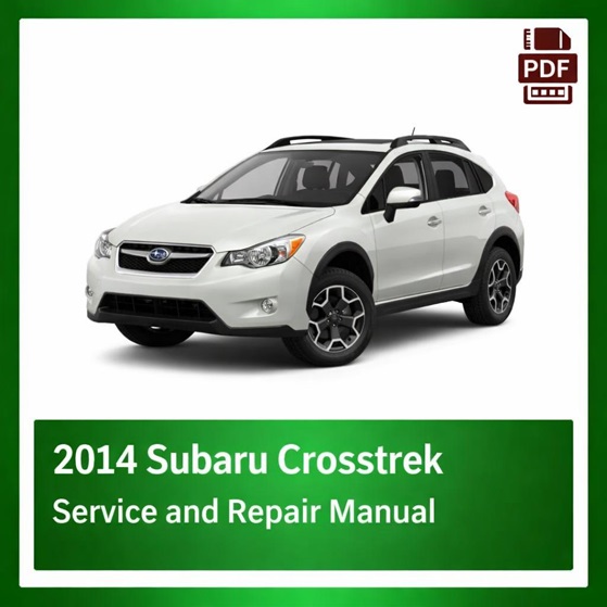 2014 Subaru Crosstrek repair manual