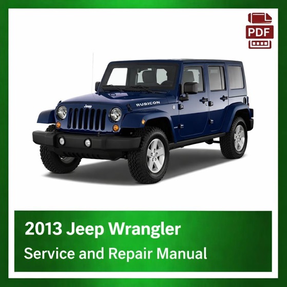 2013 Jeep Wrangler repair manual