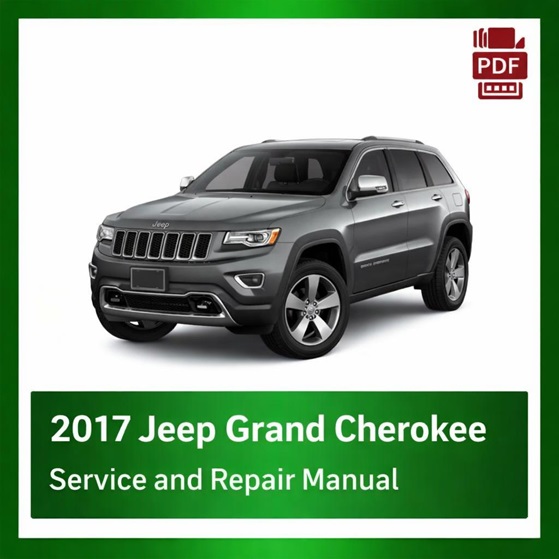 2017 Jeep Grand Cherokee repair manual