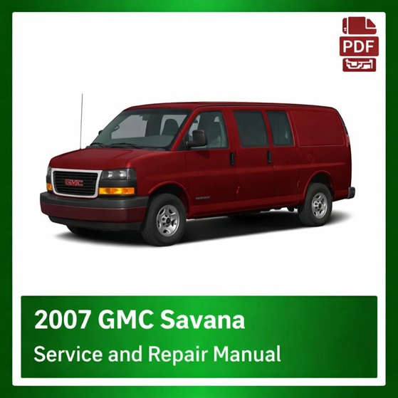 2007 GMC Savana repair manual