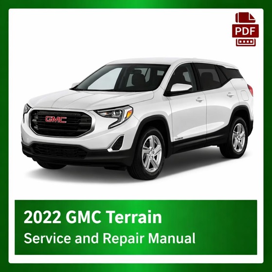 2022 GMC Terrain repair manual