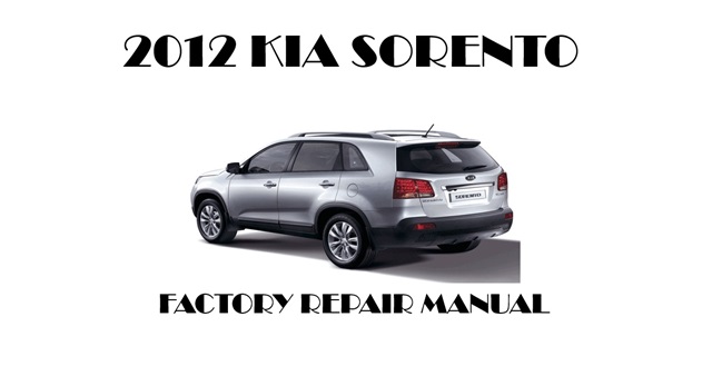 2012 Kia Sorento repair manual