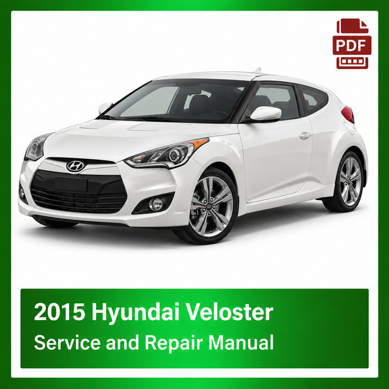 2015 Hyundai Veloster repair manual