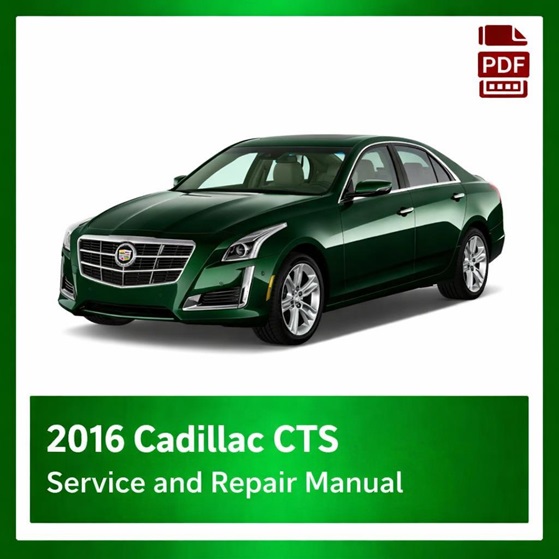 2016 Cadillac CTS repair manual