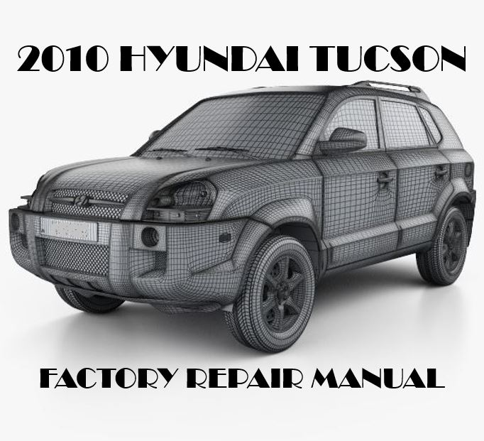 2010 Hyundai Tucson repair  manual