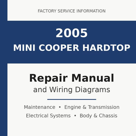 2005 Mini Cooper Hardtop repair manual