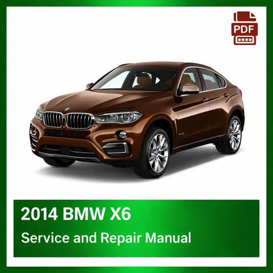 2014 BMW X6 repair manual