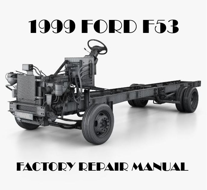 1999 Ford F53 repair manual