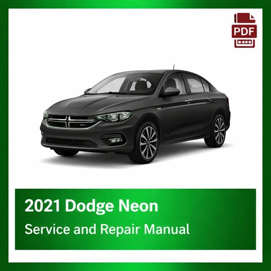 2021 Dodge Neon repair manual
