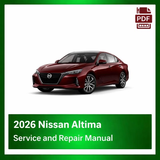 2026 Nissan Altima repair manual