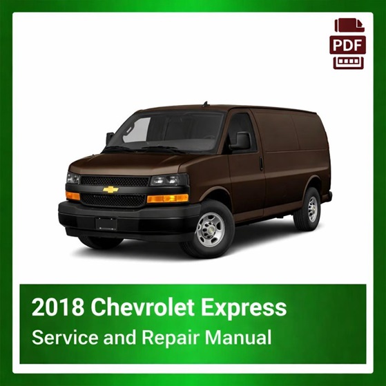 2018 Chevrolet Express repair manual