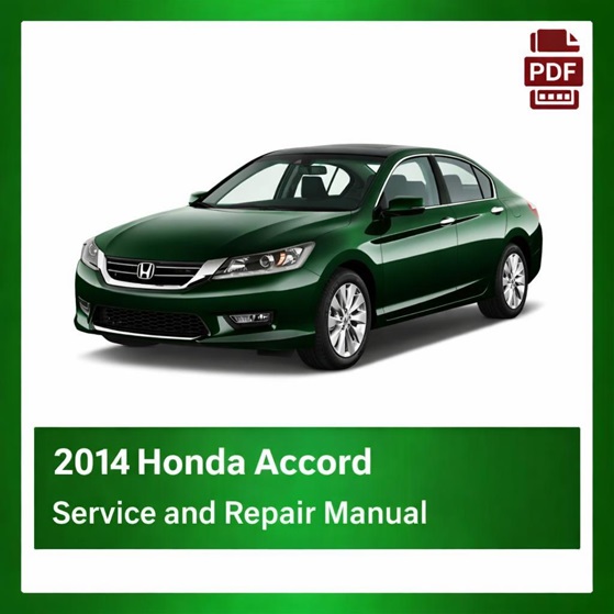 2014 Honda ACCORD repair manual