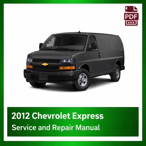 2012 Chevrolet Express repair manual