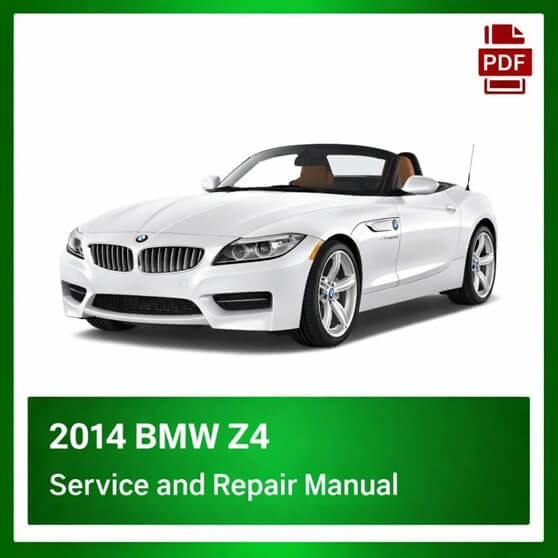 2014 BMW Z4 repair manual