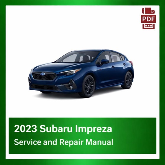 2023 Subaru Impreza repair manual