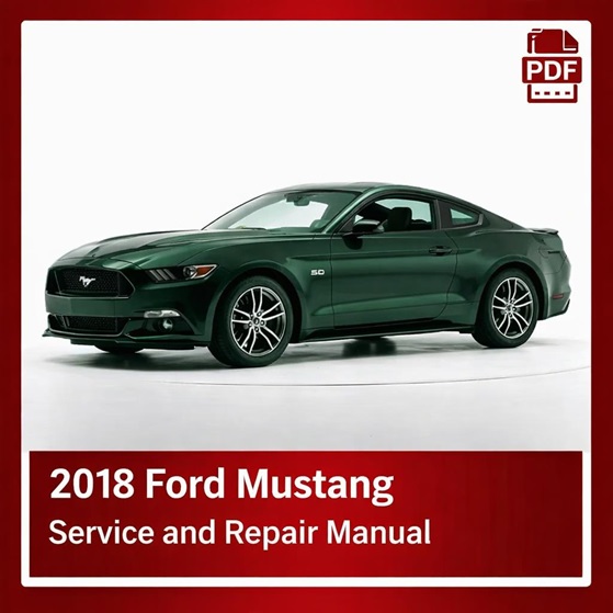 2018 Ford Mustang repair manual