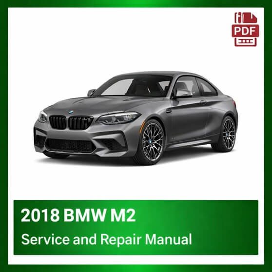 2018 BMW M2 repair manual