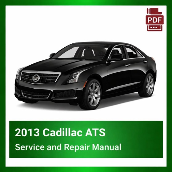 2013 Cadillac ATS repair manual