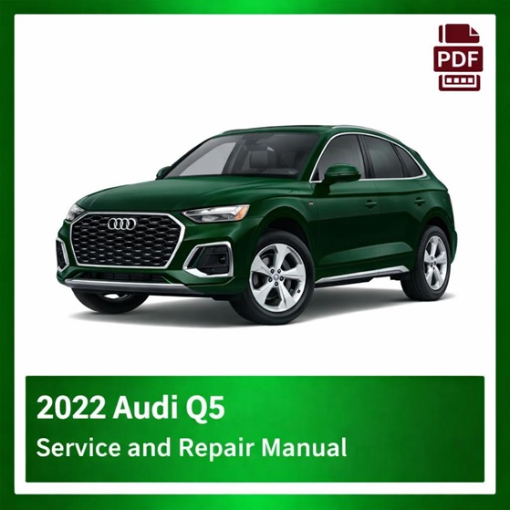 2022 Audi Q5 repair manual