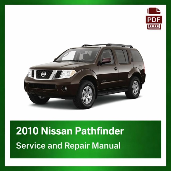 2010 Nissan Pathfinder repair manual