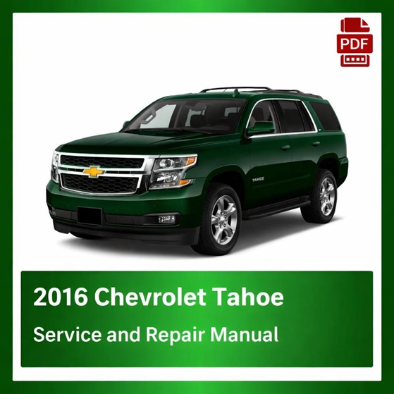 2016 Chevrolet Tahoe repair manual