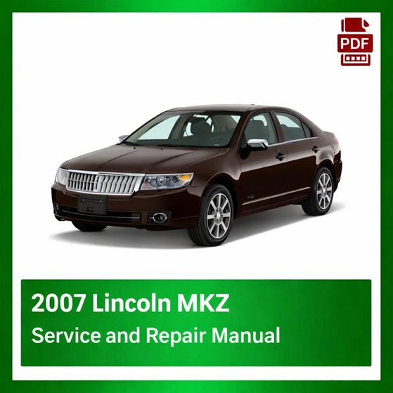 2007 Lincoln MKZ repair manual
