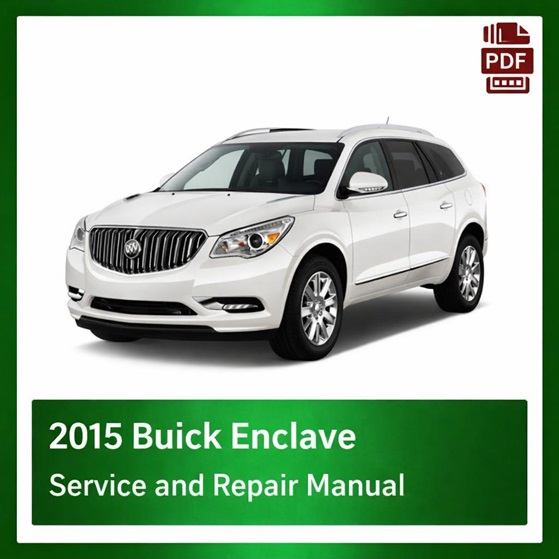 2015 Buick Enclave repair manual