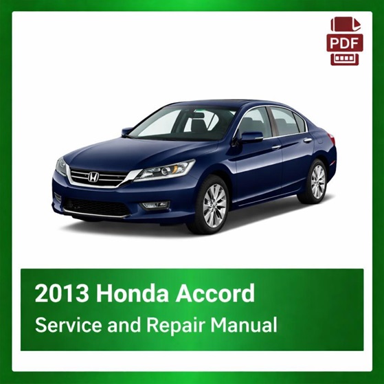 2013 Honda ACCORD repair manual