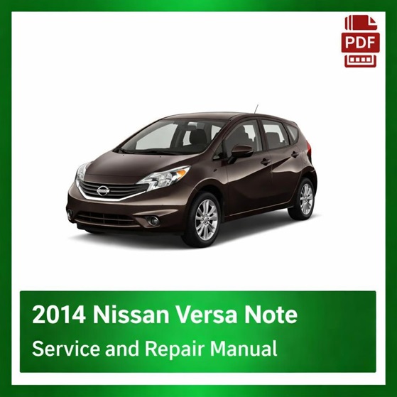 2014 Nissan Versa Note repair manual