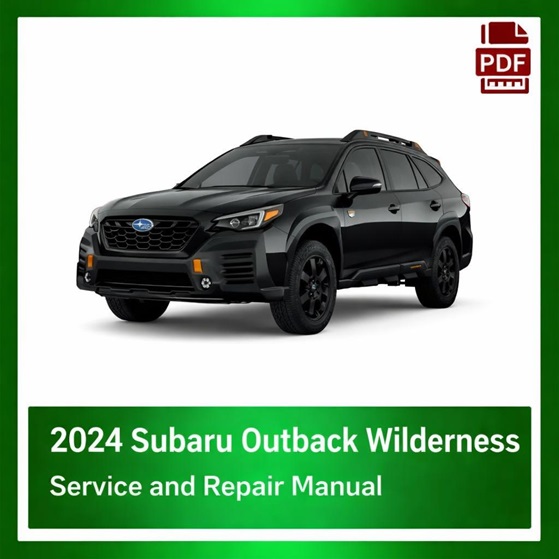 2024 Subaru Outback Wilderness repair manual