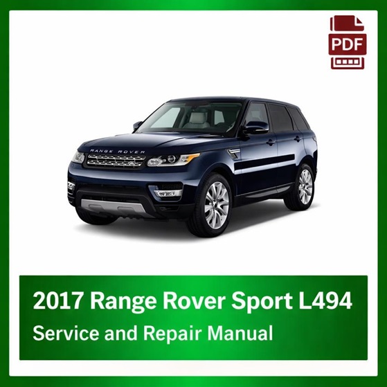 2017 Range Rover Sport L494 repair manual