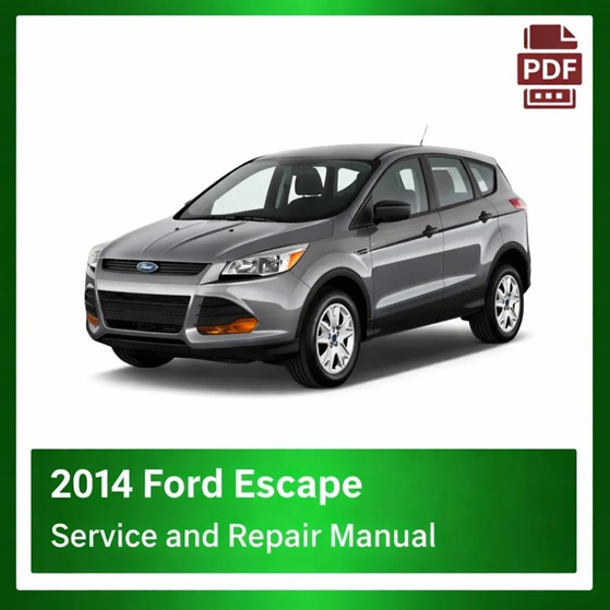 2014 Ford Escape repair manual