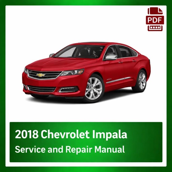 2018 Chevrolet Impala repair manual