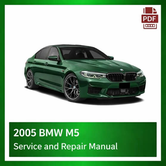 2005 BMW M5 repair manual