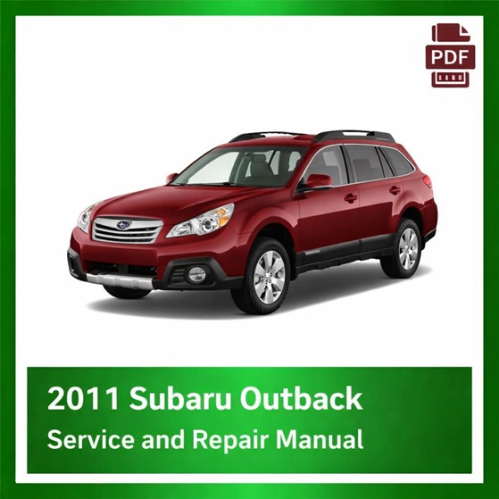 2011 Subaru Outback repair manual
