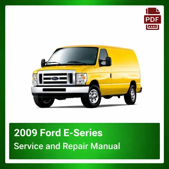 2009 Ford E-Series repair manual