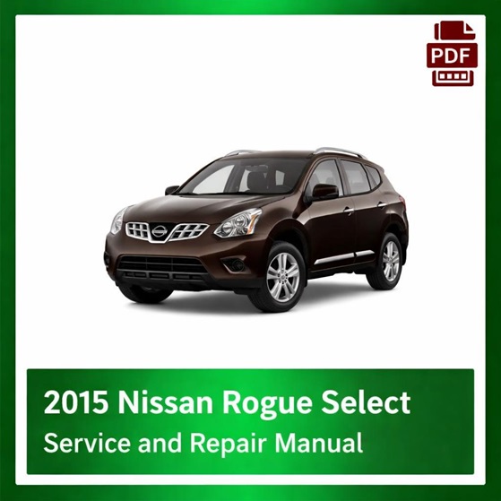 2015 Nissan Rogue Select repair manual