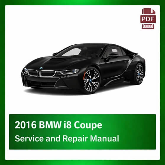 2016 BMW i8 Coupe repair manual