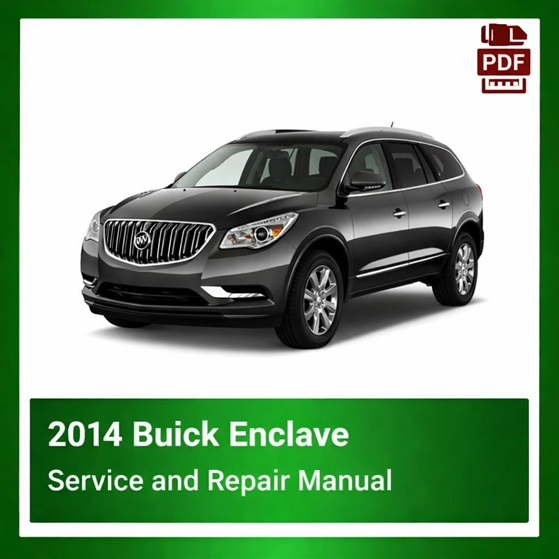 2014 Buick Enclave repair manual