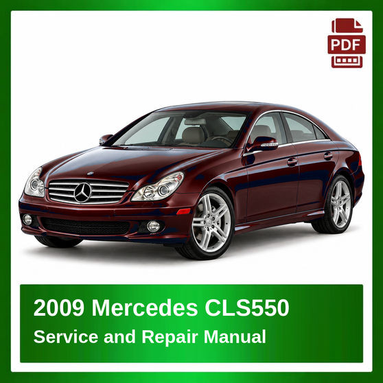 2009 Mercedes CLS550 repair manual