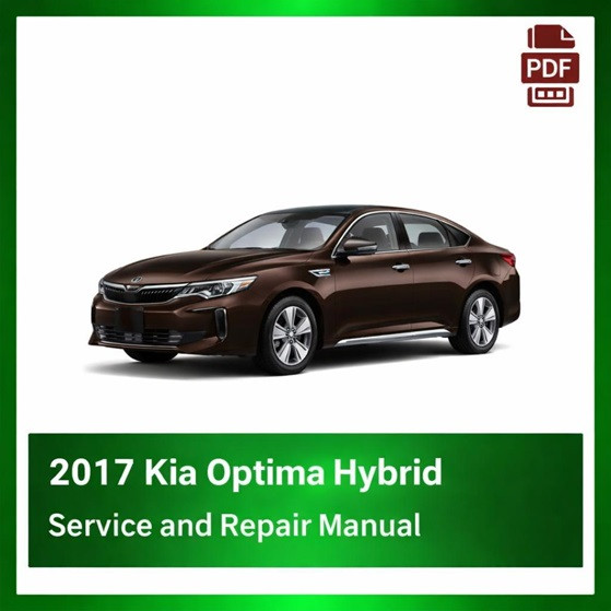 2017 Kia Optima Hybrid repair manual