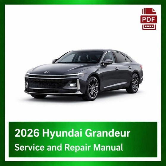 2026 Hyundai Grandeur repair manual