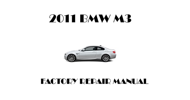 2011 BMW M3 repair manual