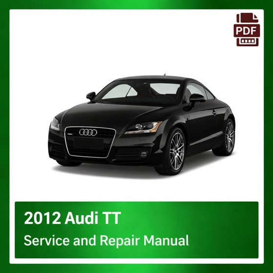 2012 Audi TT repair manual