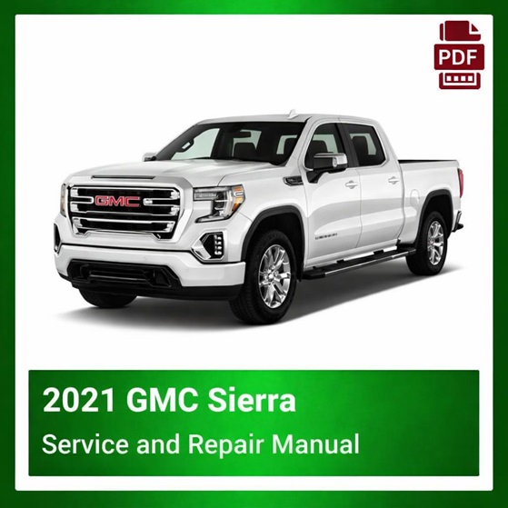 2021 GMC Sierra repair manual