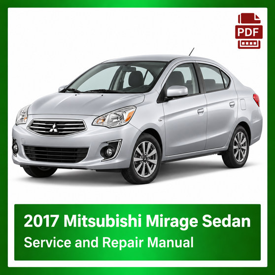 2017 Mitsubishi Mirage Sedan repair manual