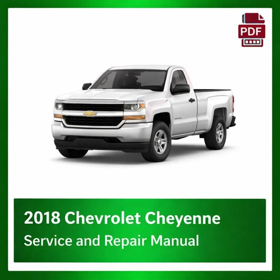 2018 Chevrolet Cheyenne repair manual